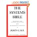The Systems Bible: The Beginner's Guide to Systems Large and Small