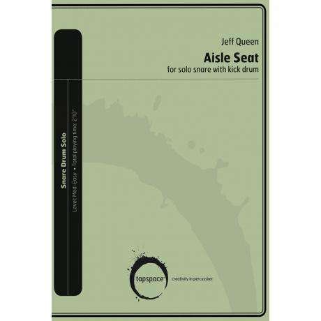 Aisle Seat - for solo snare with kick drum