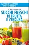 Succhi freschi di frutta e verdura