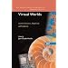 Virtual Worlds: Synthetic Universes, Digital Life, And Complexity (New England Complex Systems Institute Series on Complexity)