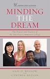 Minding the Dream: The Process and Practice of the American Community College