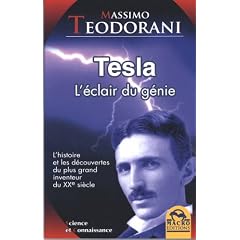 Tesla - l'�clair du g�nie