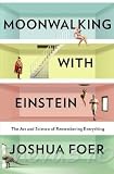 Moonwalking with Einstein