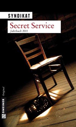 Gmeiner Secret Service 2011: Jahrbuch