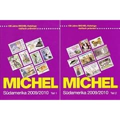 Michel-Katalog �bersee 03. S�damerika 2009/2010 Band 1/2: Kolumbien bis Venezuela / Argentinien bis Inini