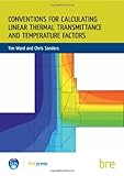 Conventions for calculating linear thermal transmittance and temperature factors
