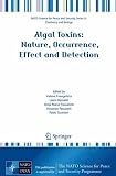 Algal Toxins: Nature, Occurrence, Effect and Detection (NATO Science for Peace and Security Series A: Chemistry and Biology)
