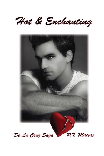 Hot & Enchanting (De La Cruz Saga)