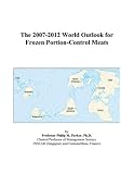 Review ICON Group International, Inc.  / The 2007-2012 World Outlook for Frozen Portion-Control Meats