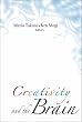 Creativity and the Brain