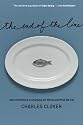The End of the Line: How Overfishing Is Changing the World and What We Eat
