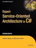 Expert Service-Oriented Architecture in C# 2005, Second Edition