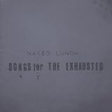 Songs for the Exhausted