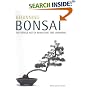 Beginning Bonsai: The Gentle Art of Miniature Tree Growing