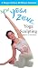 Yoga Zone - Yoga Sculpting