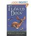 Flawed Dogs: The Novel: The Shocking Raid on Westminster