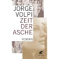 Zeit der Asche: Roman in drei Akten