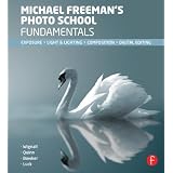 Michael Freeman's Photo School Fundamentals