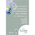 Open Source Development, Communities and Quality (Ifip 20th World Computer Congress, Working Group 2.3 on Open Source Software, September 7-10, 2008, Milano) (Illustrated) (Hardcover)
