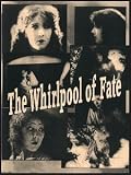 La Fille de l`eau (a.k.a. The Whirlpool of Fate)