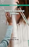 Teaching bioanalytical chemistry