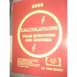 TomHenry'sCalculationsfortheElectricalExamQuestionsandAnswers(BasedonNEC2005)