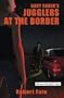 Baby Shark's Jugglers at the Border