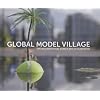 Little People: The Global Model Village