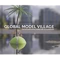 Little People: The Global Model Village