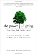 The Power of Giving: How Giving Back Enriches Us All