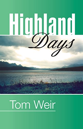Highland Days:Early Camps and Climbs in Scotland