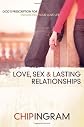 Love, Sex, And Lasting Relationships