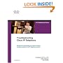 Troubleshooting Cisco IP Telephony (Networking Technology)