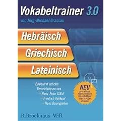 Vokabeltrainer 3.0. Hebr�isch, Griechisch, Lateinisch: Mit Sprachausgabe. Basierend auf den Verzeichnissen von Hans-Peter Staehli, Friedrich Rehkopf, ... Mit Smart-Audio-Funktion f�r MP3-Player