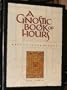 Gnostic Book of Hours: Keys to Inner Wisdom