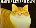 Search : Martin Leman's Cats: Twelve Ready to Frame Prints