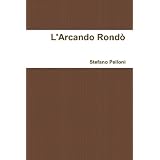 L'Arcano Rond�di Stefano Pelloni