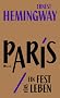 Paris, ein Fest f�rs Leben: A Moveable Feast. Die Urfassung