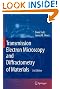 Transmission Electron Microscopy and Diffractometry of Materials
