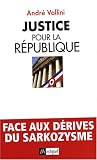 Revue L' Archipel  / Justice pour la République : Réquisitoire contre le populisme par le président de la commission Outreau