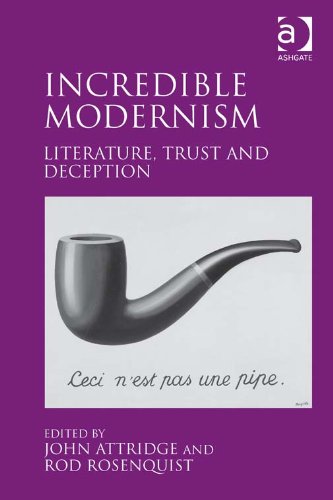 Incredible Modernism: Literature, Trust and Deception