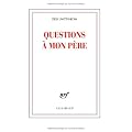 Questions � mon p�re