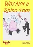 Why not a rhino too?