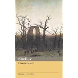 Frankenstein, ovvero Il modeno Prometeo (Garzanti Grandi Libri)di Mary Shelley