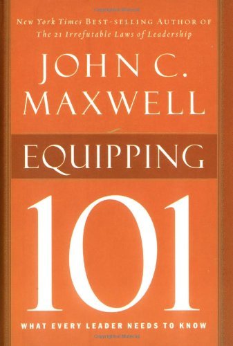 Equipping 101 (Maxwell, John C.) Book Image