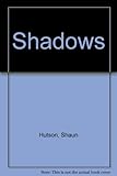 Shadows