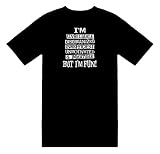 Funny T-Shirts (Im Unreliable Disorganized Innefficient Unmotivated Immature But Im Fun! ) Humorous Slogans Comical Sayings Shirt; Great Gift Ideas for Adults, Men, Boys, Youth, & Teens, Collectible Novelty Shirts