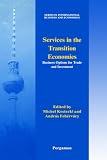 Services in the Transition Economies: Business Options for Trade and Investment