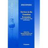 Services in the Transition Economies: Business Options for Trade and Investment: 6 (Series in International Business and Economics)'