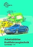 Produkt-Bild: Arbeitsbl&auml;tter Kraftfahrzeugtechnik Lernfelder 1-4: Arbeitsbl&auml;tter Kraftfahrzeugtechnik. Lernfeld 1-4. Mit CD-ROM